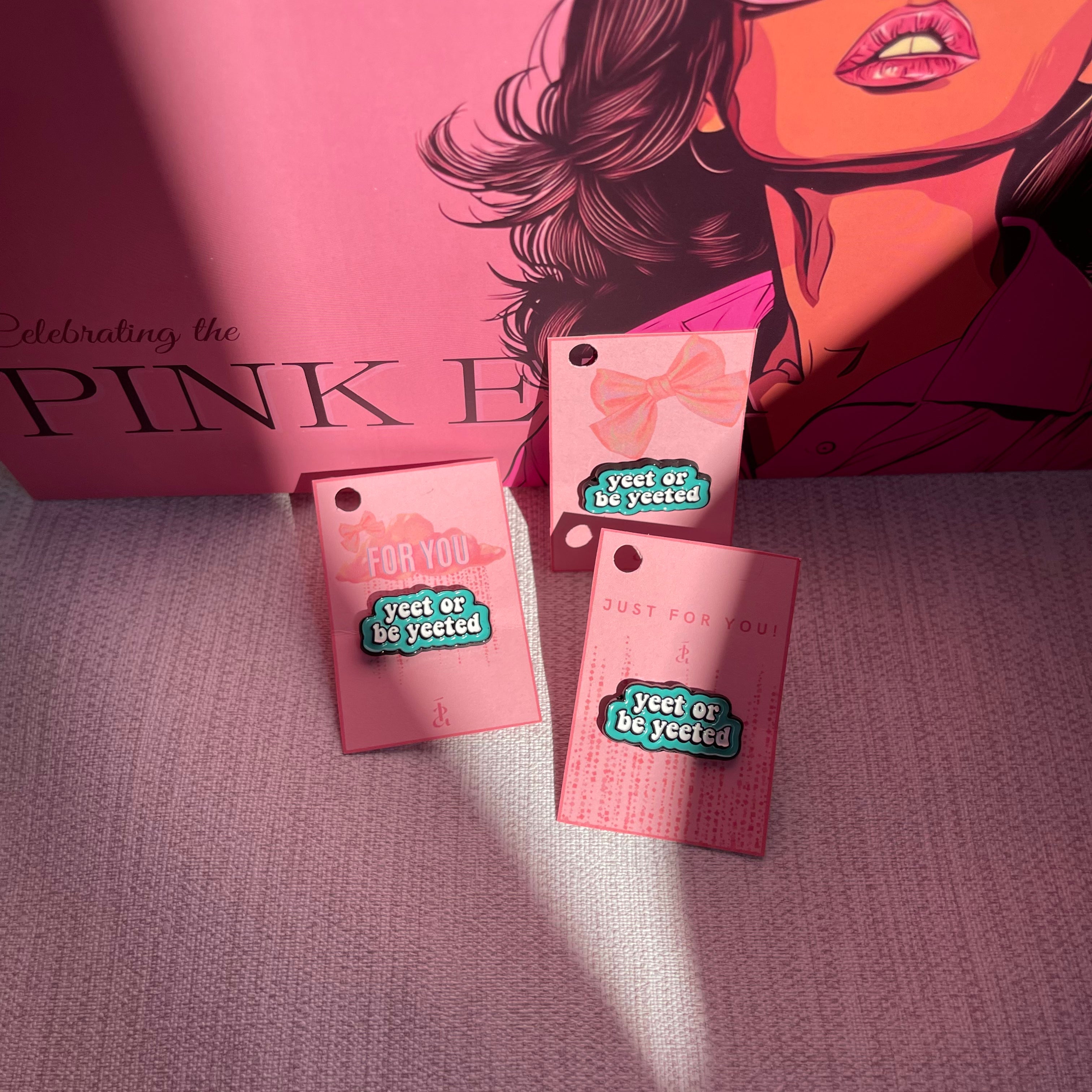 Yeet or Be Yeeted pin