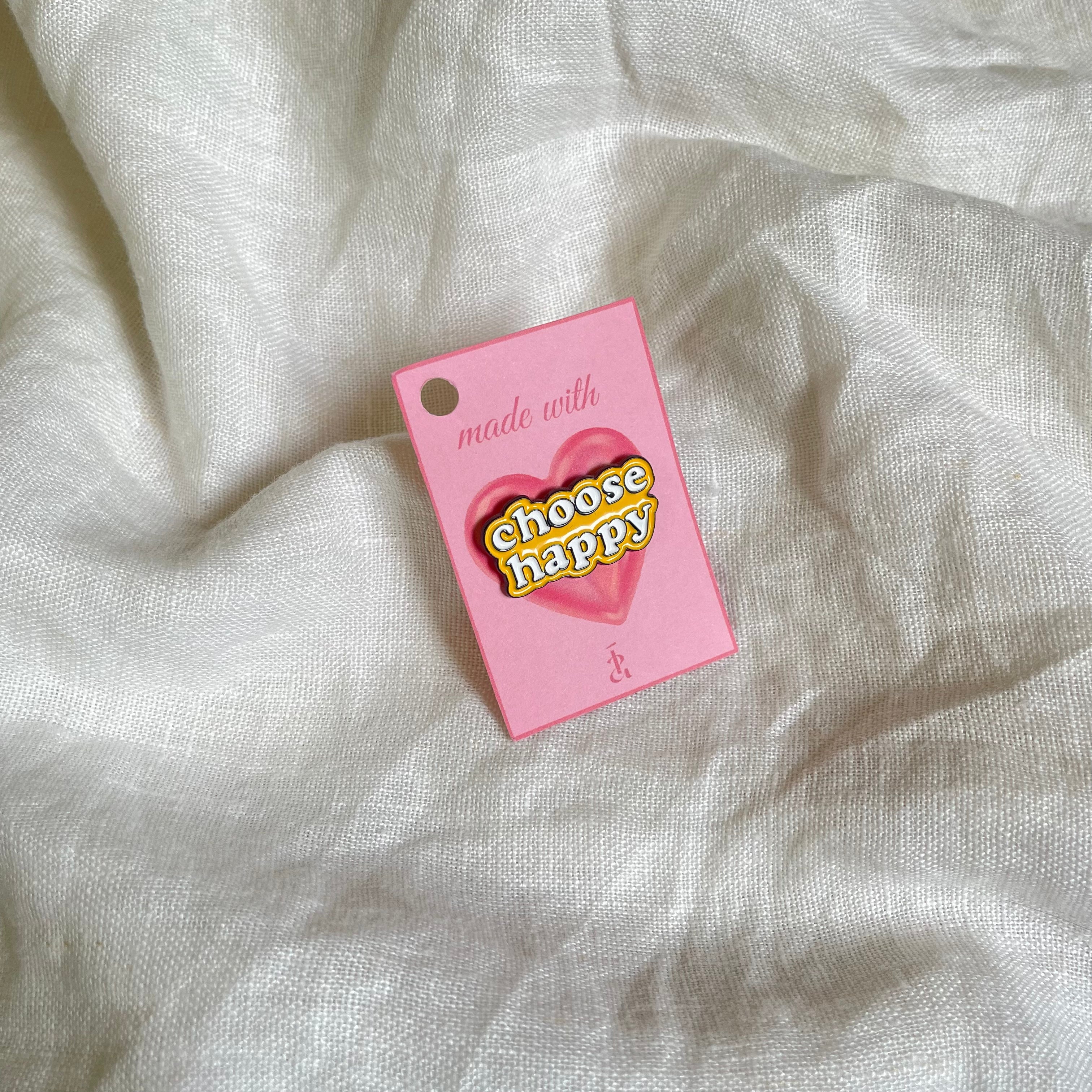 Choose Happy Pin