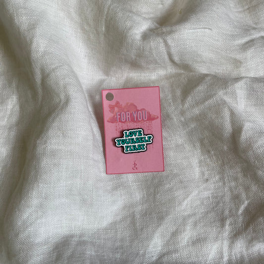Love Yourself Pin